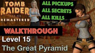 Tomb Raider 1: Great Pyramid Level 15 [Walkthrough] All Secrets, Kills & Pickups