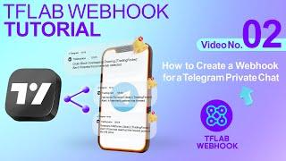 How to Connect TradingView to Telegram private chat - Using telegram Webhook [TFLAB]