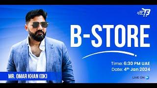 BStore Meeting by Mr. Omar Khan (OK)