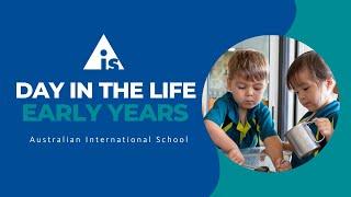 Life in AIS | Early Years