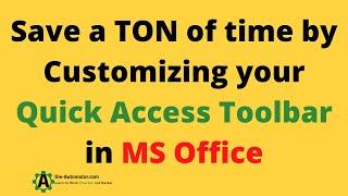 Work faster by adding YOUR buttons to the Excel Quick Access Toolbar