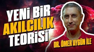 Dr. Ömer Aygün ile Akıl ve Anlam