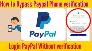How to Bypass PayPal phone verification 2023