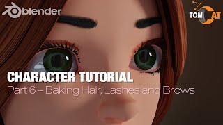 Blender Complete Character Tutorial  - Part6 - Baking the Hair, Lashes and Brows