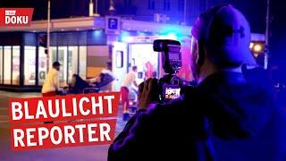 Mit Kamera zum Polizei-Einsatz - der Blaulichtreporter | Berlin bei Nacht | Reportage | Doku