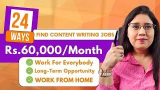 24 Ways To Get Content Writing Jobs Worth Rs.60,000 In 2024