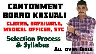 Cantonment Board Kasauli Recruitment 2020 Selection Process & Syllabus Step By Step Information