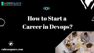 How to Start a Career in Devops ?