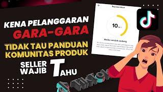 Produk yang tidak boleh di jual di tiktok shop menurut panduan komunitas