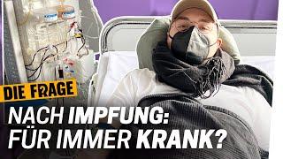 Krank nach Corona-Impfung: Ist die Blutwäsche Josefs Chance gegen das Post-Vac-Syndrom? | Die Frage