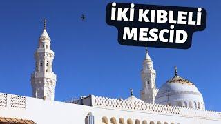 Kıble'nin Değişme Hadisesi ve Mescid-i Kıbleteyn'in Hikâyesi | İki Kıbleli Mescid | Ailece Umre 34