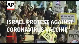 Dozens in Israel protest against coronavirus vaccine