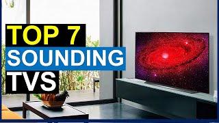 Top 7 Best Sounding Tvs Reviews in 2022 | Best Sounding Tvs in 2022 | Sounding Tvs 2022