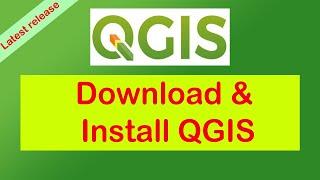 Download and Install QGIS - Latest release [2022]