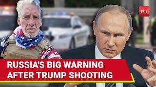 Russia's Chilling Warning To U.S. Over Trump Shooter's Ukraine Link; 'Playing With Fire...' | Watch