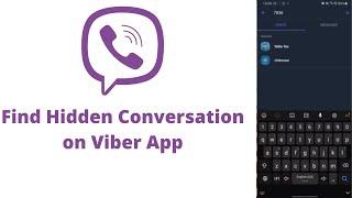 How to Find Hidden Chats on Viber Android? How to See Secret Conversation in Viber App? Viber 2022