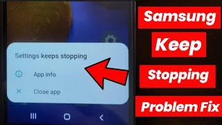 Settings Keeps Stopping Samsung Problem Fix 