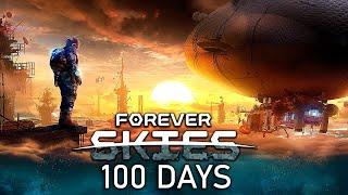 I Spent 100 Days in Forever Skies and Here's What Happened