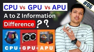 What is Difference Between CPU, GPU & APU in Computer || Laptop me CPU, GPU or APU kya hote ha ??