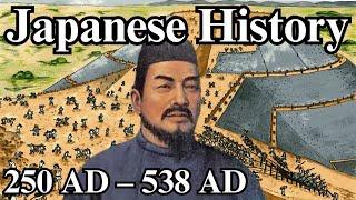 The world's easiest to understand history of Japan.The era when the world's largest tomb was born.