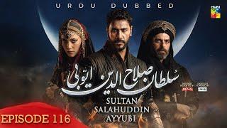 Sultan Salahuddin Ayyubi - Episode 116 [ Urdu Dubbed ] 8th December 24