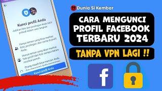 CARA KUNCI PROFIL FACEBOOK  ‼️TERBARU 2024