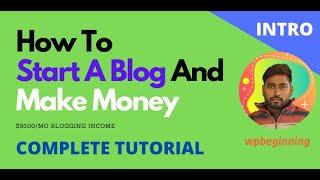 How To Start A Blog For Free Course - Introduction - Step:1