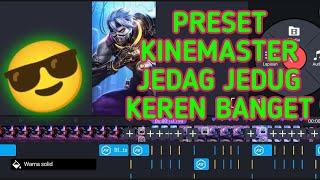 Preset jedag jedug KineMaster