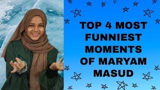 TOP 4 MOST FUNNIEST MOMENTS OF SISTER MARYAM 