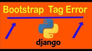 bootstrap tags is not a registered tag library : Fixed