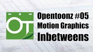 OpenToonz #05 Motion Graphics con inbetweens automáticos