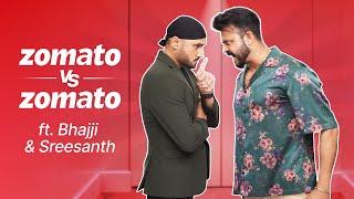 Bhajji & Sreesanth fight again | zomato vs zomato