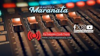 Radyo Maranata - Canlı Yayın