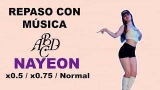 REPASO CON MÚSICA • ABCD de NAYEON