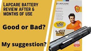 lapcare battery review after 6 months use