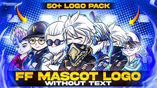 TOP 50+ FREE FIRE MASCOT LOGO PACK || FF MASCOT LOGO PACK 1 || PREMIUM MASCOT LOGO