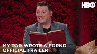 My Dad Wrote a Porno (2019) | Official Trailer | HBO