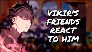 Vikir's Friends React To Him || Revenge Of The Iron-Blooded Sword Hound || Gacha React