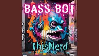 Bass Bot