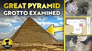 What is the Great Pyramid Grotto? A Pre-Dynastic Structure? | Ancient Architects