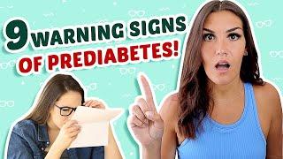 9 EARLY SIGNS of Prediabetes (And What To Do About It!)