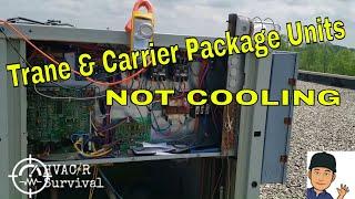 Trane & Carrier Package Units Not Cooling