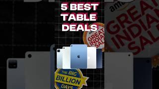 5 Best Tablet Deals on Amazon & Flipkart Sale - Best Tablet to Buy in Sale