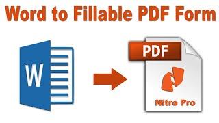How to Convert a Word Document to a Fillable PDF Form in Nitro Pro?