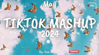 Tiktok Mashup May 2024 (Not Clean)