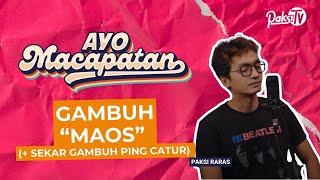 TEMBANG MACAPAT GAMBUH “MAOS”(+ SEKAR GAMBUH PING CATUR) Pelog Nem