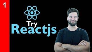 #1 Try REACTJS Tutorial -  Getting Started  2019