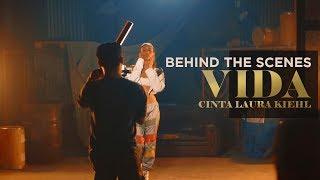 Cinta Laura Kiehl - Vida | Behind The Scenes