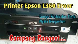 How to reset printer epson L360 eror || Lampu kertas dan tinta berkedip bergantian