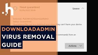 PUA:Win32/DownloadAdmin - What Is It & How Do I Remove It?
